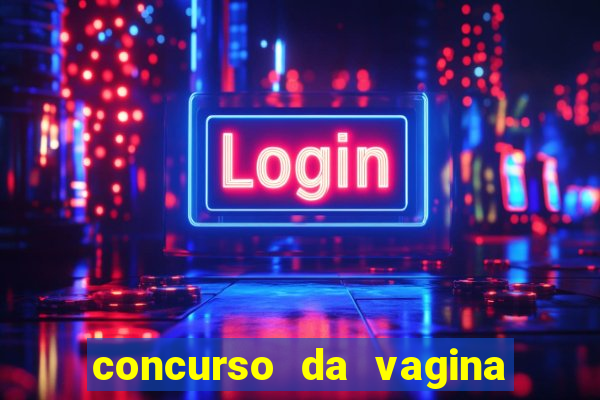 concurso da vagina mais bonita do brasil